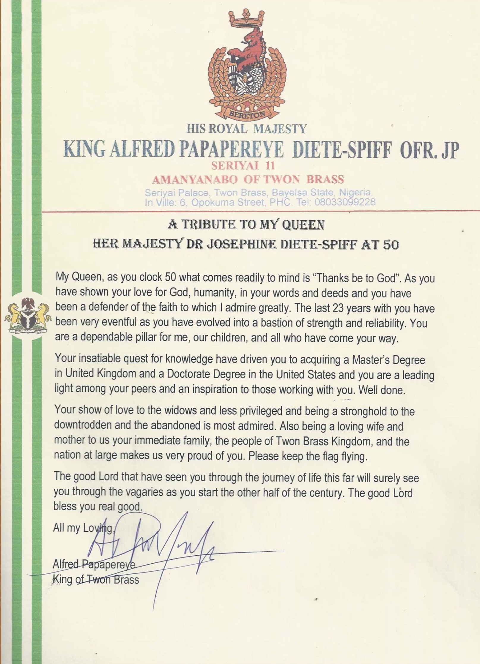 Commendation from HIS ROYAL MAJESTY KING ALFRED PAPAPEREYE DIETE-SPIFF OFR. JP SERIYAI 11 AMANYANABO OF TWON BRASS